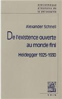 de l'Existence Ouverte Au Monde Fini
