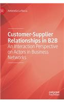 Customer-Supplier Relationships in B2B