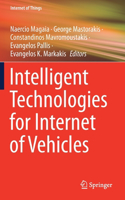 Intelligent Technologies for Internet of Vehicles