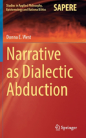 Narrative as Dialectic Abduction