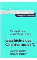 Geschichte Des Christentums I/2