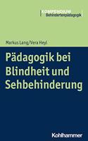 Padagogik Bei Blindheit Und Sehbehinderung