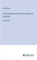 Description And use Of the Globes And the Orrery