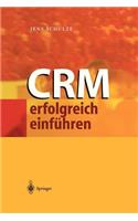 CRM erfolgreich einführen: (German)