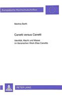 Canetti Versus Canetti