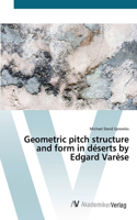 Geometric pitch structure and form in déserts by Edgard Varèse