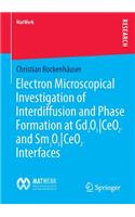 Electron Microscopical Investigation of Interdiffusion and Phase Formation at Gd2o3/Ceo2- And Sm2o3/Ceo2-Interfaces