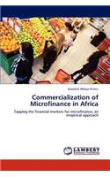 Commercialization of Microfinance in Africa