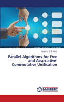 Parallel Algorithms for Free and Associative-Commutative Unification