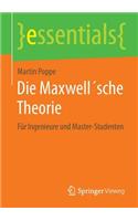 Die Maxwell´sche Theorie