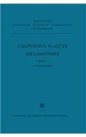 Calpvrnii Flacci Declamationvm Excerpta