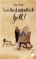 Was liest eigentlich Gott?