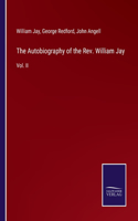 Autobiography of the Rev. William Jay