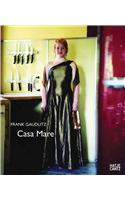 Frank Gaudlitz: Casa Mare
