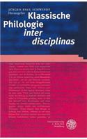 Klassische Philologie 'inter Disciplinas'