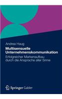 Multisensuelle Unternehmenskommunikation