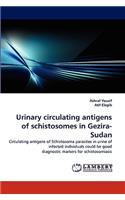 Urinary circulating antigens of schistosomes in Gezira-Sudan