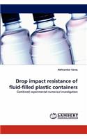 Drop Impact Resistance of Fluid-Filled Plastic Containers