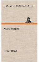 Maria Regina - Erster Band