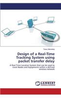 Design of a Real-Time Tracking System using packet transfer delay