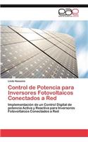 Control de Potencia Para Inversores Fotovoltaicos Conectados a Red