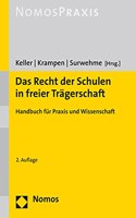 Das Recht Der Schulen in Freier Tragerschaft: Handbuch Fur PRAXIS Und Wissenschaft