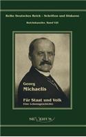 Georg Michaelis - Für Staat und Volk