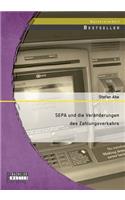 SEPA und die Veränderungen des Zahlungsverkehrs