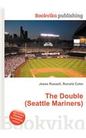 The Double (Seattle Mariners)