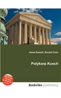 Polykarp Kusch: (English)