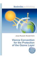 Vienna Convention for the Protection of the Ozone Layer