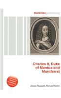 Charles II, Duke of Mantua and Montferrat: (English)