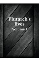 Plutarch's lives Volume I: (English)