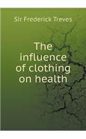 The Influence of Clothing on Health