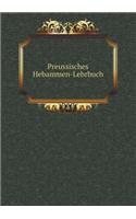 Preussisches Hebammen-Lehrbuch