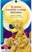 El Perro Escritor y Otras Historias