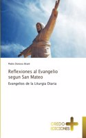 Reflexiones al Evangelio segun San Mateo