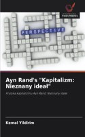 Ayn Rand's "Kapitalizm: Nieznany ideal"