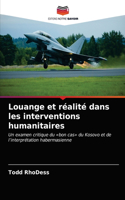 Louange et réalité dans les interventions humanitaires