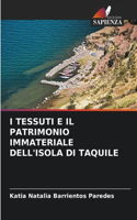 I Tessuti E Il Patrimonio Immateriale Dell'isola Di Taquile