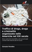 Traffico di droga, droga e criminalità organizzata nelle Americhe nel XXI secolo