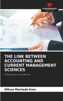 Link Between Accounting and Current Management Sciences