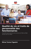 Qualité de vie et traits de personnalité des fonctionnaires