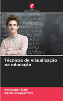 Técnicas de visualização na educação