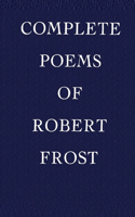 Complete Poems of Robert Frost