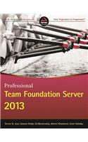 Professional Team Foundation Server 2013