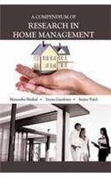 Compendium of Research in Home Managment