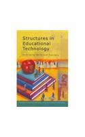 Structures In Educational Technology : Developing Skills And Concepts