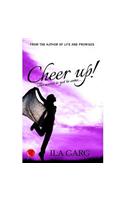 Cheer Up!