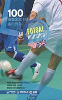 100 exercises and games for futsal initiation
